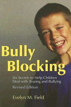 Bully Blocking by Evelyn M Field