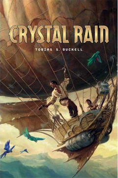 Crystal Rain by Tobias s Buckell