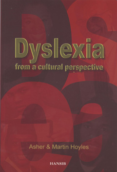 Dyslexia From A Cultural Perspective by Asher & Martin Hoyles