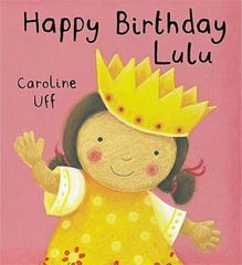 Happy Birthday Lulu by Caroline Uff