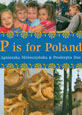 P Is For Poland by Agnieszka Mrowczynska & Prodeepta Das